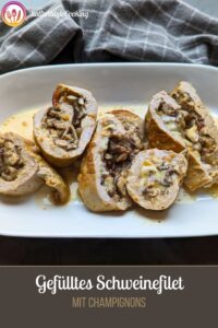 Gefülltes Schweinefilet mit Champignons (Pinterest-Pin)