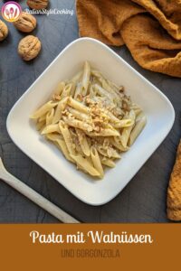 Pasta mit Walnüssen und Gorgonzola (Pinterest-Pin)